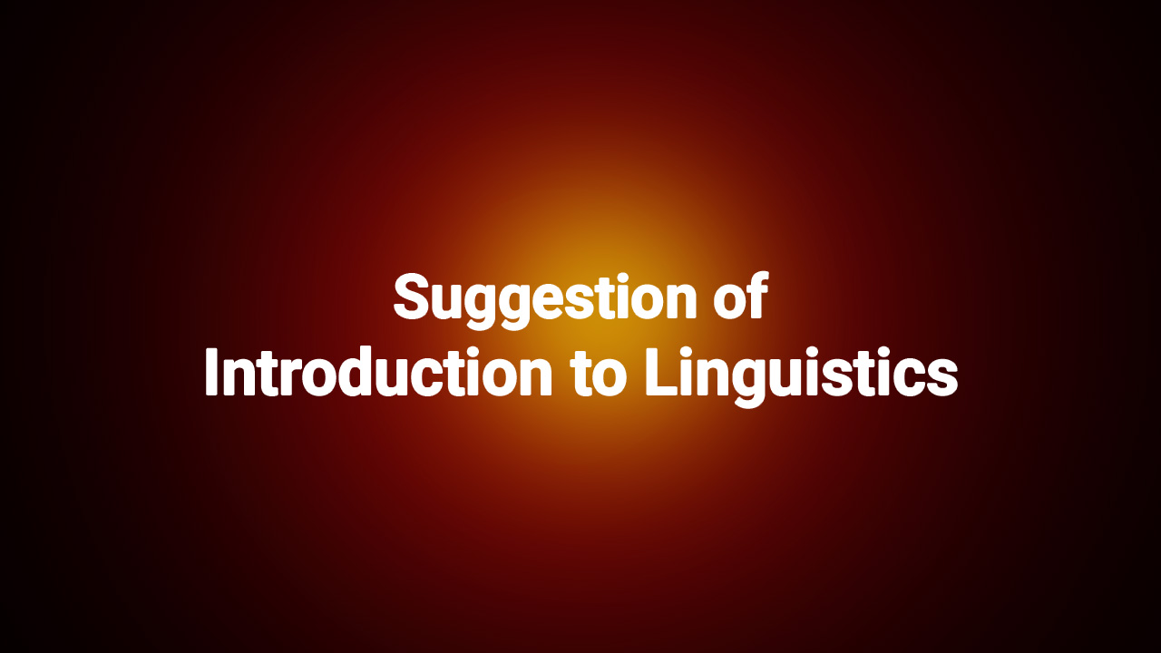 Suggestion of LInguistics