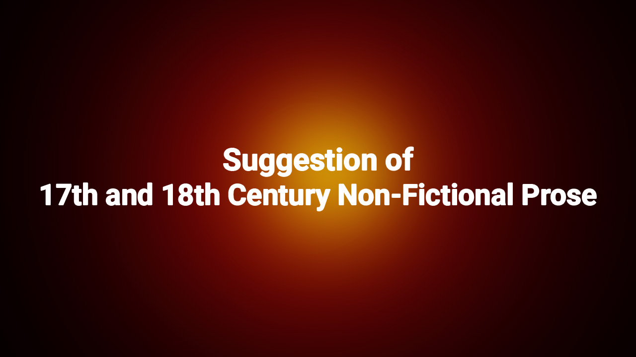 Suggestion of 17th and 18th Century Non-Fictional Prose.jpg