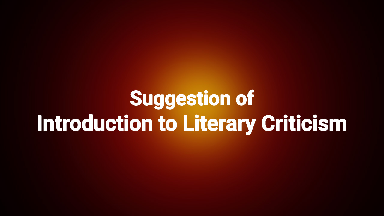 Suggestion of Literary Criticism